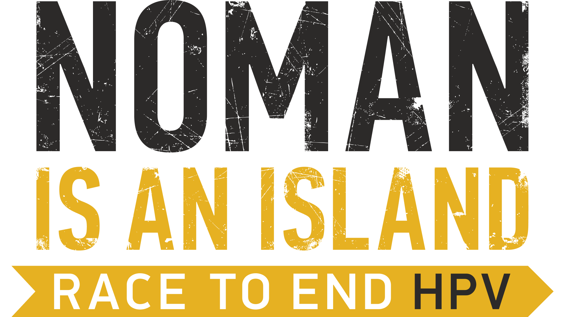 noman is an island race to end hpv